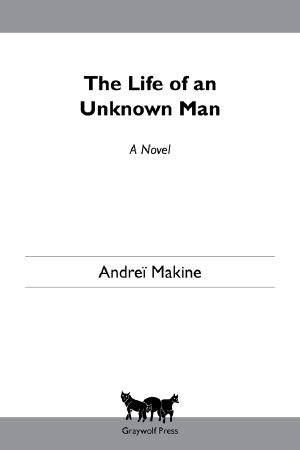 The Life of an Unknown Man