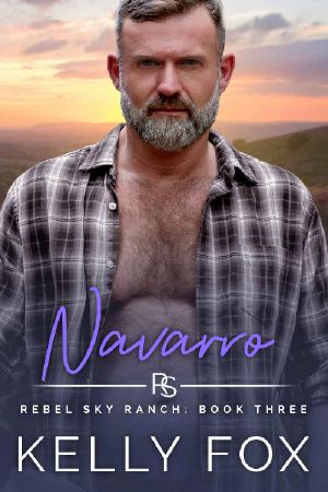 Navarro: An M/M Age Gap Romance (Rebel Sky Ranch Book 3)