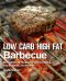 Low Carb High Fat Barbecue