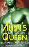 Alien's Mail Order Queen--Scifi Alien Abduction Romance