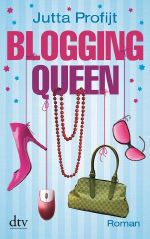 Blogging Queen · Profijt, J · Blogging Queen