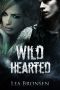 Wild Hearted