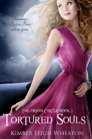 Tortured Souls (The Orion Circle Book 1)