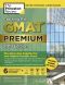 Cracking the GMAT Premium Edition with 6 Computer-Adaptive Practice Tests, 2019, The All-in-One Solution for Your Highest Possible Score