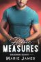 Heroic Measures (Blackbridge Security Book 6)