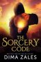 The Sorcery Code (The Sorcery Code · Volume 1)