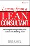 Lessons From a Lean Consultant · Avoiding Lean Implementation Failures on the Shop Floor