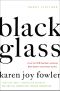 Black Glass