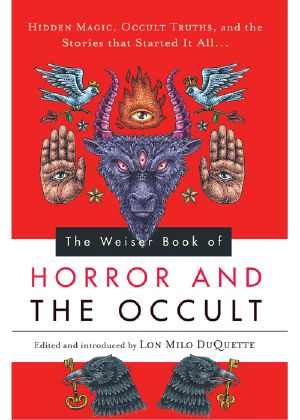 Weiser Book of Horror and the Occult