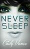 Never Sleep