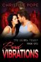 Bad Vibrations · Book 1 of the Sedona Files
