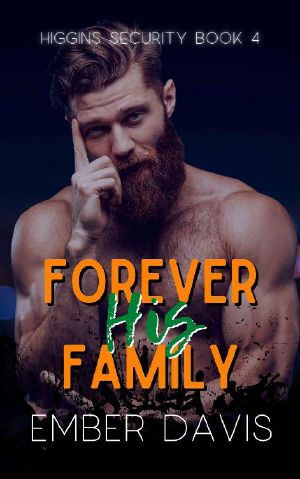 Forever His Family (Higgins Security Book 4)