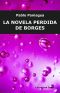 La Novela Perdida De Borges