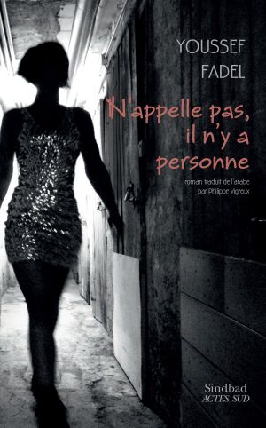 N'appelle Pas, Il N'y a Personne