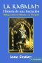 La kabalah · Historia de una iniciación