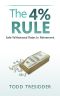 The 4% Rule and Safe Withdrawal Rates In Retirement