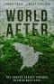 World After · an Ending World Novel (The Ending Legacy Book 0)