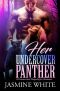 Her Undercover Panther · A Paranormal Shapeshifter Romance