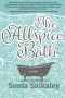 The Allspice Bath