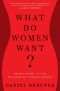 What Do Women Want? · Adventures in the Science of Female Desire