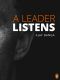 A Leader Listens