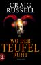 Wo der Teufel ruht