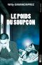 Le poids du soupçon