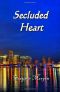 Secluded Heart