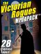 The Victorian Rogues MEGAPACK ™ · 28 Classic Tales