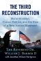 The Third Reconstruction · Moral Mondays, Fusion Politics, and the Rise of a New Justice Movement