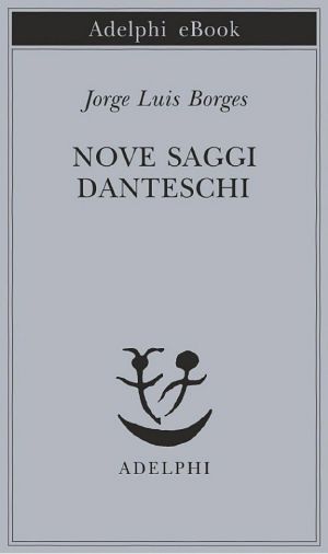 Nove saggi danteschi