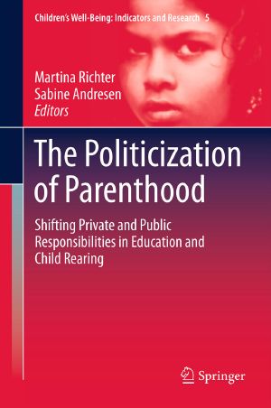 The Politicization of Parenthood