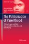 The Politicization of Parenthood