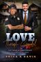 Love Through Scandal · BWWM, Scandal, Billionaire Romance