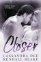 Closer · a Blind Date Bad Boy Romance