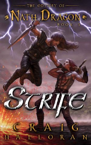 Strife · the Odyssey of Nath Dragon - Book 5 (The Lost Dragon Chronicles)