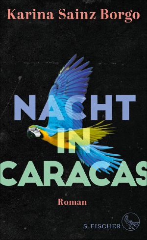 Nacht in Caracas · Roman