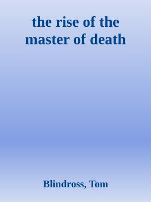 The Rise of the Master of Death