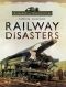 Railway Disasters