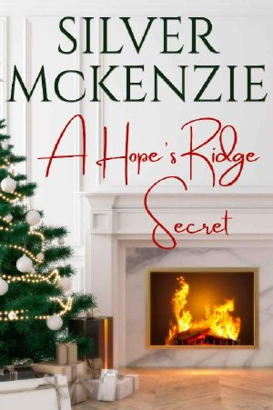 A Hope's Ridge Secret: Romantic Women's Fiction