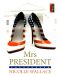 Mrs. President