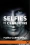 Selfies al cementiri