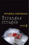 Étranges Rivages