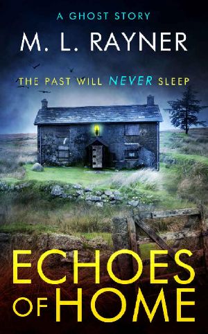 Echoes Of Home: A Ghost Story