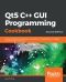 Qt5 C++ GUI Programming Cookbook · 2nd Edition