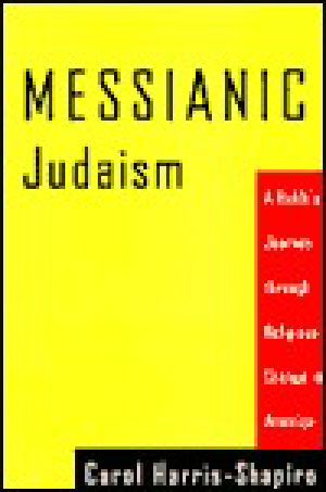 Messianic Judaism · A Rabbi's Journey Through Religious Change in America