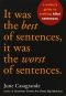 It was the best of Sentences, it was the worst of sentences.