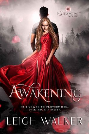 AWAKENING · A YOUNG ADULT PARANORMAL ROMANCE (THE EQUINOX PACT Book 1)