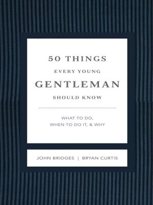 50 Things Every Young Gentleman Should Know