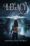 Legacy (The Owens Chronicles Book 3)